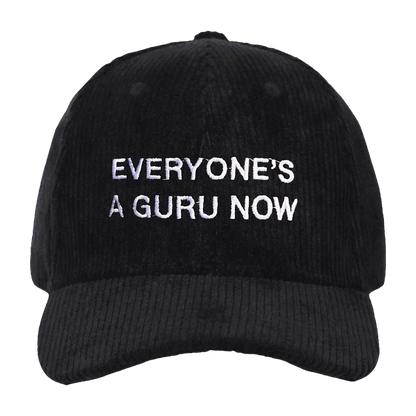 Everyone's A Guru Now Hat