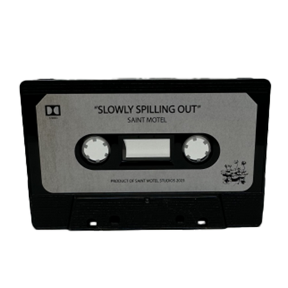 Saint Motel Slow Spilling Out Cassette Tape